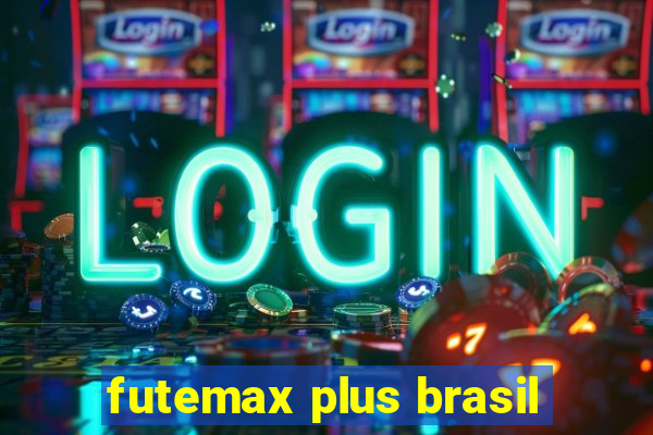 futemax plus brasil